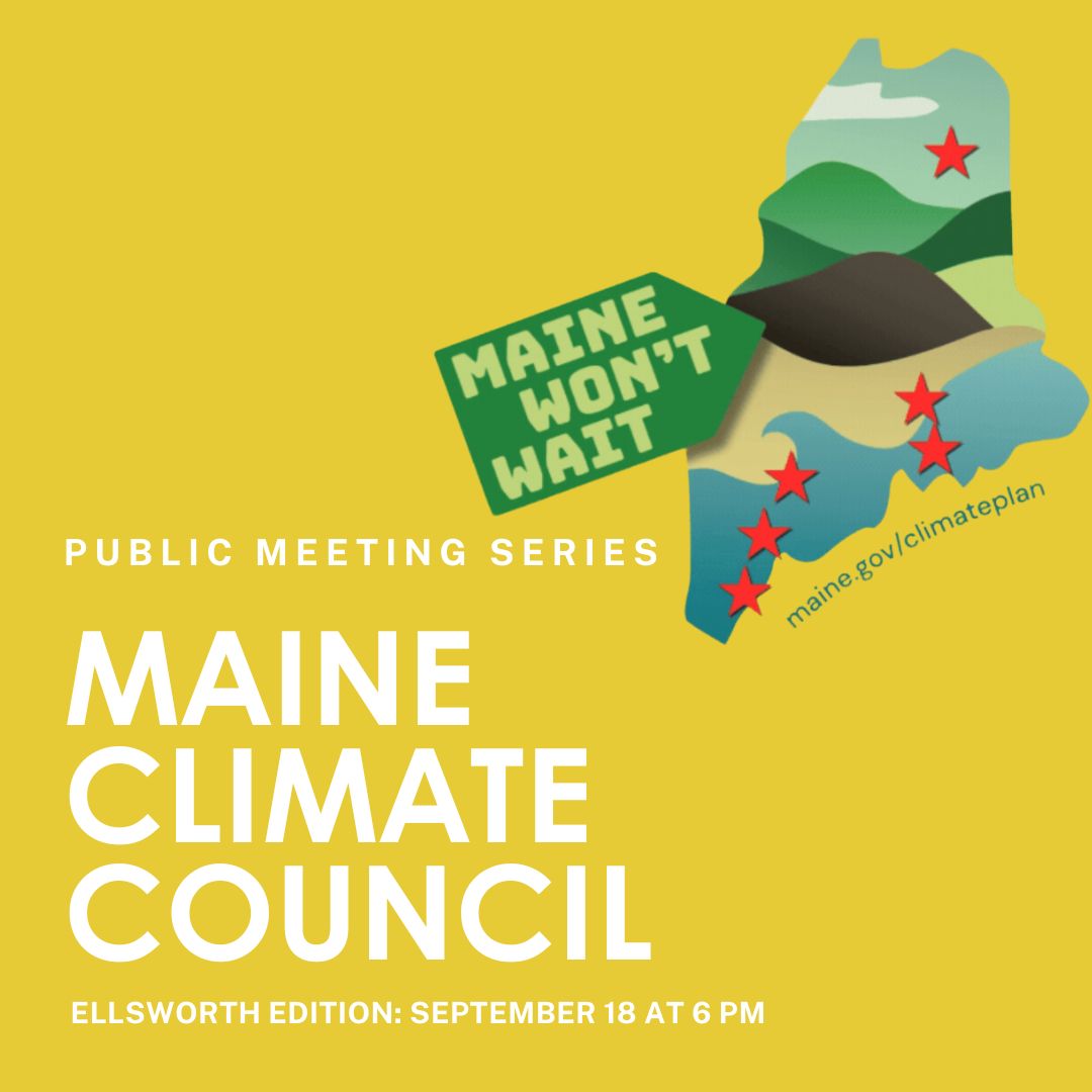 Maine Climate Council Public Meeting in Ellsworth