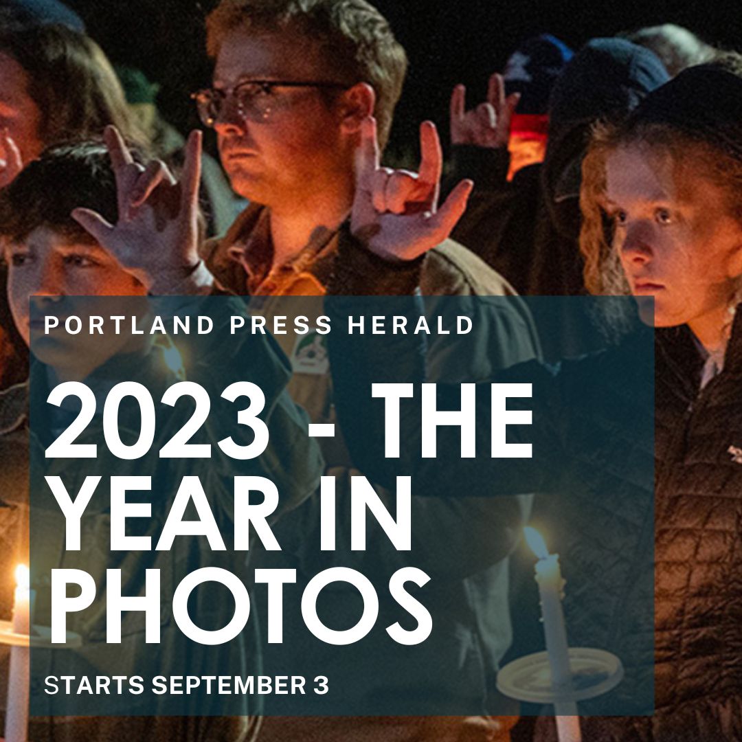 Portland Press Herald: 2023 - The Year in Photos