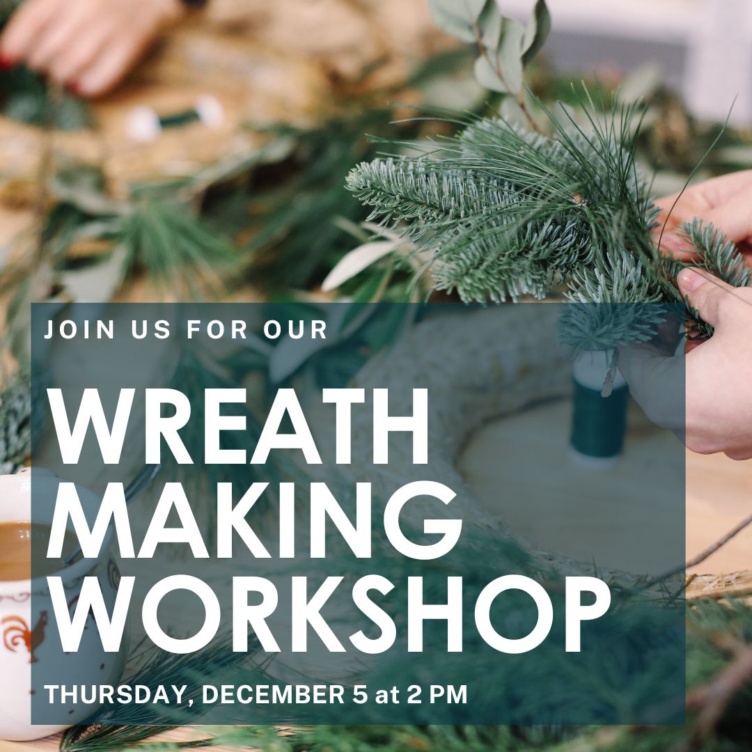 Wreath Making Workshop