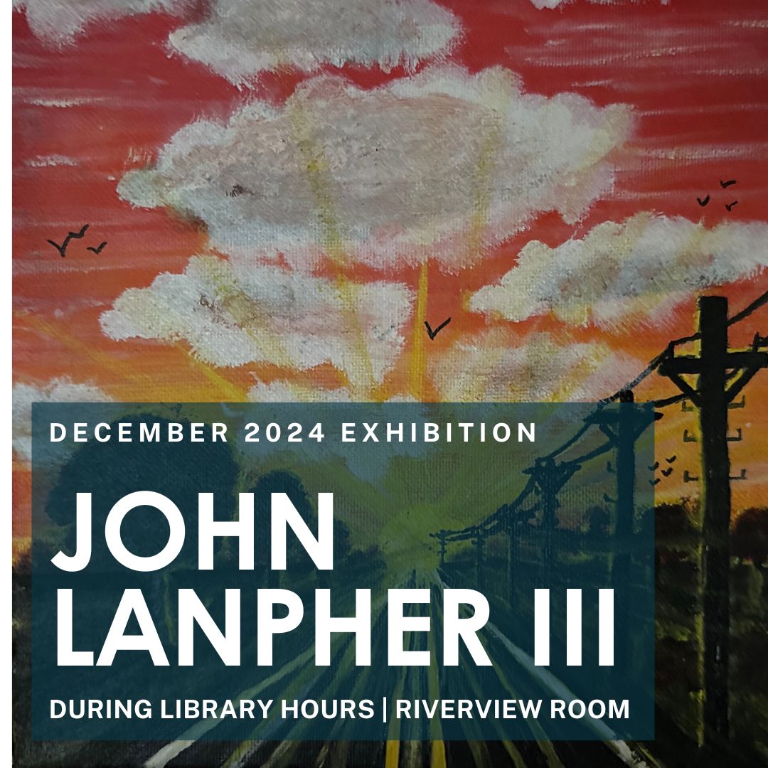 December Exhibition: John Lanpher III