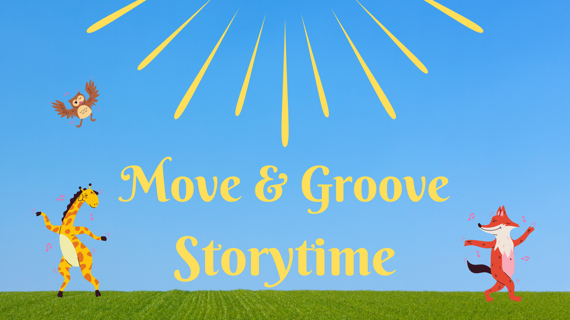 4/8/22 Cancelled - Move & Groove Storytime