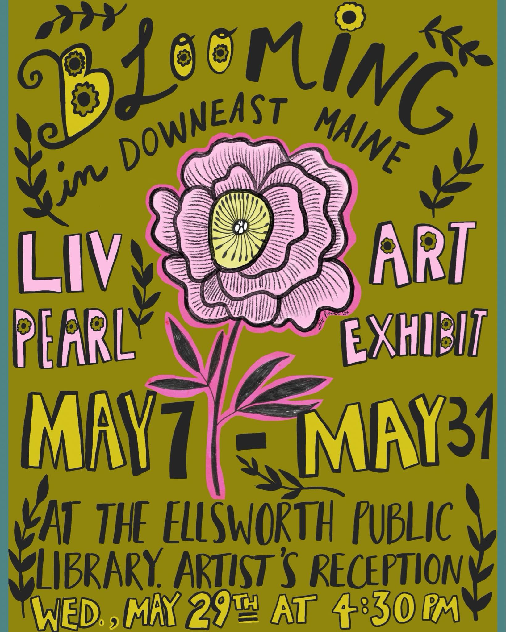 May Art Exhibit “Blooming in Downeast Maine” by Liv Pearl